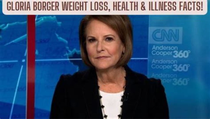 CNN Gloria Borger's Illness: What You Need to Know