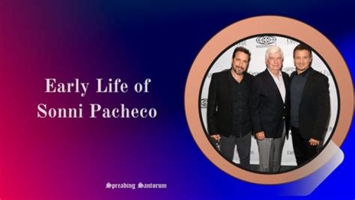 Unveiling the Life and Journey of Sonni Pacheco