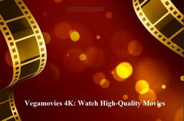 Watch High-Quality Movies in 4K on Vegamovies